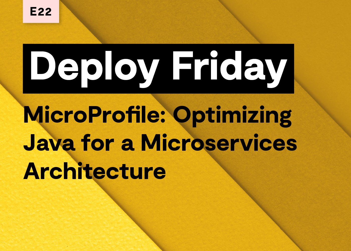 MicroProfile: Optimizing Java for a Microservices Architecture